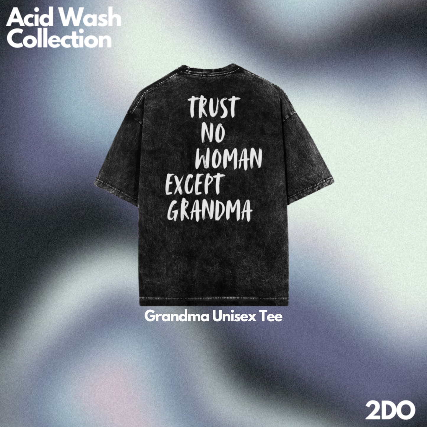 Trust No Woman Unisex Tee